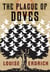 The Plague of Doves - Deluxe Modern Classic