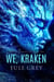 We, Kraken - Volcano Chronicles, #2