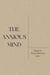 The Anxious Mind