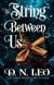 The String Between Us - Between Us, #5