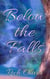 Below the Falls - Guardians of Reality, #1