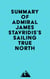 Summary of Admiral James Stavridis's Sailing True North