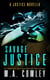 Savage Justice