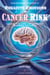 Cross-Disciplinary Perspectives on Negative Emotions and Cancer Risk:Innovations in Prevention and Treatment from Neurobiology and Fasciology???