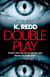 Double Play: When the Game of Deceit Can Never be Unbroken