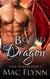 Bound to the Dragon: A Dragon Shifter Romance (Feral Dragon Book 2) - Feral Dragon, #2