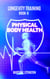 Longevity Training-Book 8-Physical Body Health