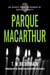 Parque MacArthur – Un Cuento Sobre Un Guardia de Justice Security - Justice Security, #6