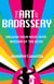 The Art of Badassery - Unleash Your Mojo with Wisdom of the Dojo