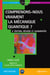 Comprenons-nous vraiment la mécanique quantique ? - 2e édition, révisée et augmentée