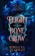Flight of the Bone Crow - The Nowhere Chronicles, #2