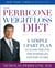 The Perricone Weight-Loss Diet - A Simple 3-Part Plan to Lose the Fat, the Wrinkles, and the Years