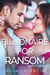 Billionaire For Ransom (Complete Series) - Billionaire For Ransom