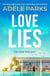 Love Lies - A modern-day Cinderella story from the No.1 Sunday Times bestseller