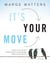 It's Your Move, 4th Edition - A Guide to Career Transition and Job Search for Canadian Managers, Professionals and Executives