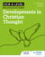 OCR A Level Religious Studies: Developments in Christian Thought