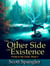 The Other Side of Existence:  Portal to the Gods Book 2 - Portal to the Gods