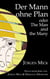 Der Mann ohne Plan - The Man and the Many
