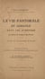 La vie pastorale et agricole dans les Pyrénées des Gaves, de l'Adour et des Nestes - Étude de géographie humaine. Thèse pour le Doctorat, présentée à la Faculté des lettres de l'Université de Paris. 21 cartes, plans et graphiques, 13 planches photograp...