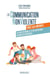 La communication NonViolente avec les enfants - Parentalité bienveillante et Communication NonViolente – outils concrets pour transformer la relation parent-enfant