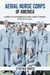 Aerial Nurse Corps of America: Lauretta Schimmoler and Leora Stroup Pilot-In Air Evac