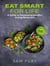 Eat Smart for Life - Functional Health Series