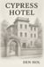 Cypress Hotel