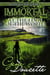 Immortal at the Edge of the World - The Immortal Novels, #3
