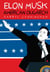 Elon Musk - American Oligarch