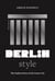 Little Book of Berlin Style - The fashion story of the iconic city