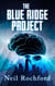 The Blue Ridge Project - The Project, #1