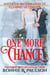 One More Chance - Mistletoe Matchmakers of Clearwater County, #1