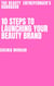 The Beauty  Enterpernuer's Handbook - 10 Step's to Launching Your Beauty Brand, #1