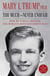 Too Much and Never Enough - How My Family Created the World's Most Dangerous Man