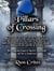 Pillars of Crossing - The Ongoing Saga of Raven Blackstaff and the Companions, #1