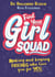Find Your Girl Squad - Making and Keeping Friends Who Love You for YOU