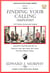Finding Your Calling Simplified: Executive Coach Reveals How to Discover Your Lifes Work, the Career You Were Meant to Have. - Managing Your Career Made Simple, #37