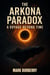 The Arkona Paradox: A Voyage Beyond Time - Scifi Horror, #0