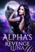 Alpha's Revenge Luna