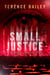 Small Justice - The Sara Jones Cycle