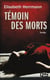 Témoin des morts