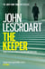 The Keeper (Dismas Hardy series, book 15) - A riveting and complex courtroom thriller