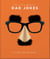 The Little Book of Dad Jokes - So bad they're good