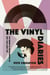 The Vinyl Diaries - Sex, Deep Cuts, and My Soundtrack to Queer Joy