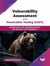 Vulnerability Assessment and Penetration Testing (VAPT): Detailed guide with highlighted threats, risk exposure, and remediations