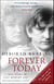 Forever Today - A Memoir Of Love And Amnesia