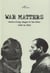 War matters - Constructing Images of the Other - (1930s to 1950s)