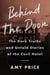 Behind the Door - The Dark Truths and Untold Stories of the Cecil Hotel
