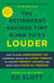 The Retirement Savings Time Bomb Ticks Louder - How to Avoid Unnecessary Tax Landmines, Defuse the Latest Threats to Your Retirement Savings, and Ignite Your Financial Freedom