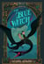 The Blue Witch - The Witches of Orkney, Book One